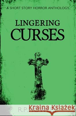 Lingering Curses R. P. Howley 9781739948115 Rph Publishing Ltd - książka