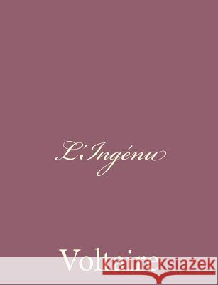 L'Ingénu Voltaire 9781494434786 Createspace - książka