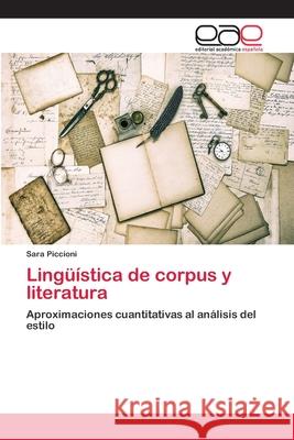 Lingüística de corpus y literatura Piccioni, Sara 9783659068638 Editorial Academica Espanola - książka