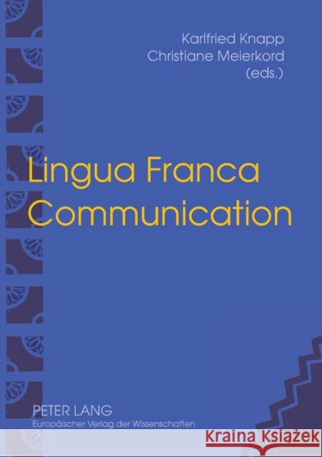 Lingua Franca Communication K Knapp 9783631364604 SOS FREE STOCK - książka