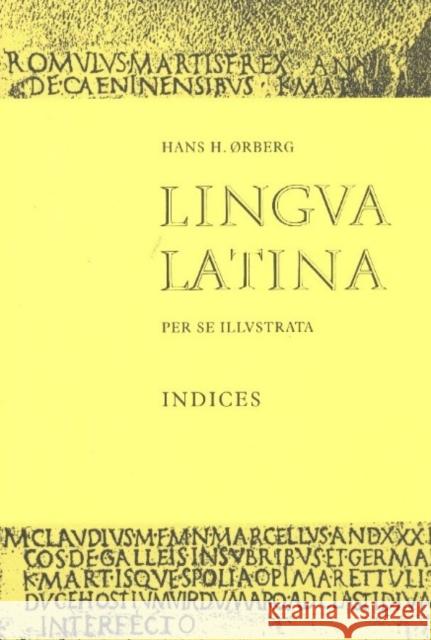 Lingua Latina - Indices Hans H. rberg 9788799701698 Domus Latina - książka
