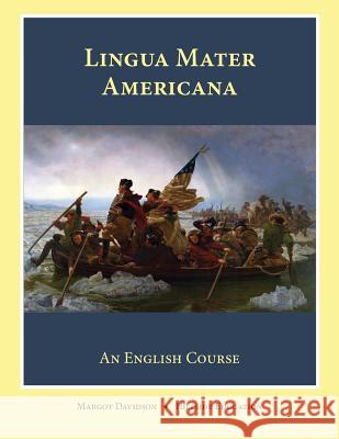 Lingua Mater Americana Margot Davidson 9780990672098 Hillside Education - książka