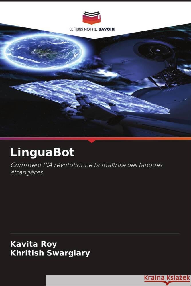 LinguaBot Kavita Roy Khritish Swargiary 9786207398607 Editions Notre Savoir - książka