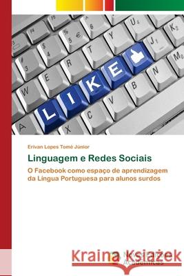 Linguagem e Redes Sociais Lopes Tomé Júnior, Erivan 9786202049344 Novas Edicioes Academicas - książka