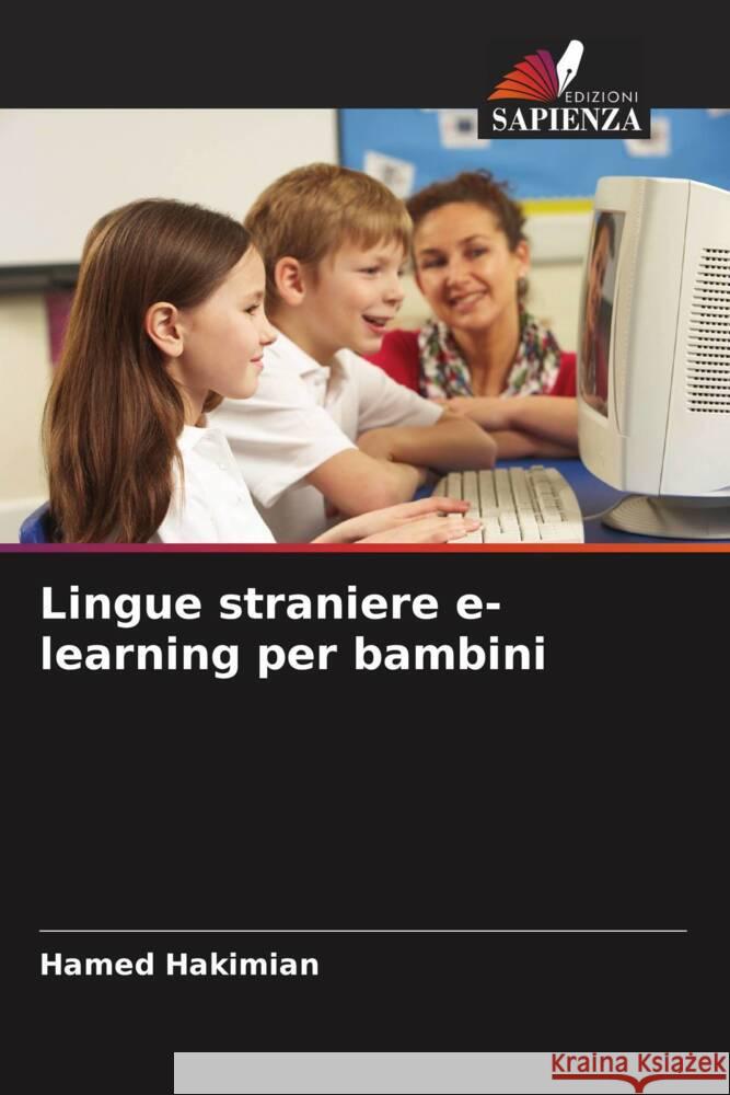 Lingue straniere e-learning per bambini Hakimian, Hamed 9786205183076 Edizioni Sapienza - książka