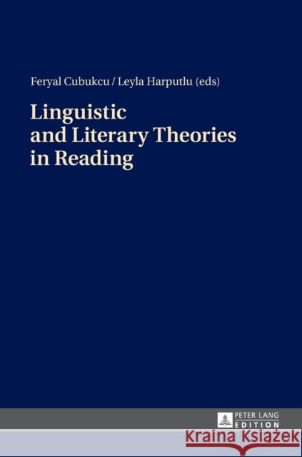 Linguistic and Literary Theories in Reading Feryal Cubukcu Leyla Harputlu  9783631666265 Peter Lang AG - książka