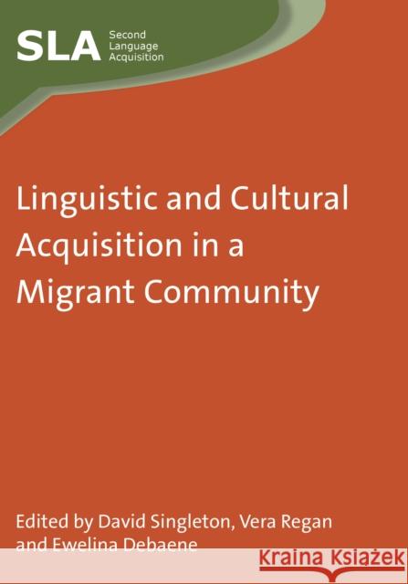Linguistic Cultural Acquisition Migranhb Singleton, David 9781847699893  - książka