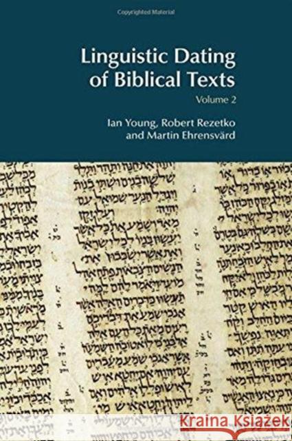 Linguistic Dating of Biblical Texts: Volume 2 Ian Young Robert Rezetko Martin EhrensvÃ¤rd 9781138922754 Taylor and Francis - książka