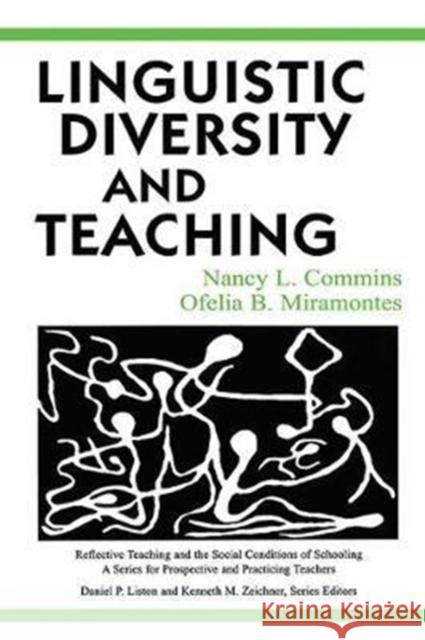 Linguistic Diversity and Teaching Nancy L. Commins 9781138406865 Routledge - książka