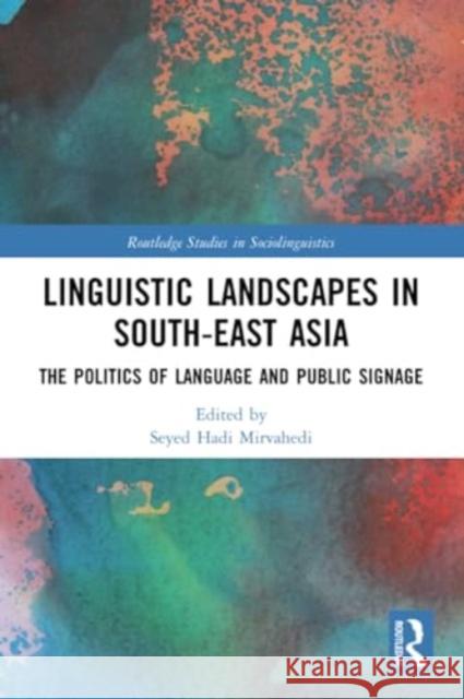 Linguistic Landscapes in South-East Asia  9780367764593 Taylor & Francis Ltd - książka