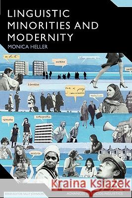 Linguistic Minorities and Modernity: A Sociolinguistic Ethnography, Second Edition Heller, Monica 9780826486912 Continuum International Publishing Group - książka