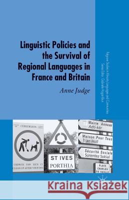 Linguistic Policies and the Survival of Regional Languages in France and Britain A Judge   9781349525980 Palgrave MacMillan - książka
