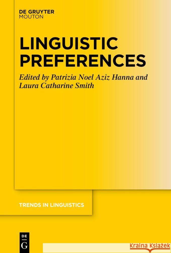 Linguistic Preferences Patrizia Noe Laura Catharine Smith 9783111355931 Walter de Gruyter - książka