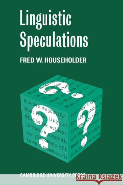 Linguistic Speculations Fred W. Householder 9780521174275 Cambridge University Press - książka