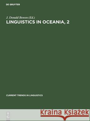 Linguistics in Oceania, 2 Bowen, J. Donald 9783111054438 Walter de Gruyter - książka