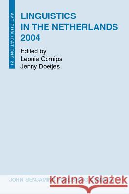 Linguistics in the Netherlands: 2004 Leonie M. E. A. Cornips Jenny Doetjes  9789027231642 John Benjamins Publishing Co - książka