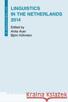 Linguistics in the Netherlands 2014 Anita Auer Bjorn Kohnlein  9789027231741 John Benjamins Publishing Co - książka