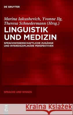 Linguistik und Medizin Iakushevich, Marina 9783110688641 de Gruyter - książka