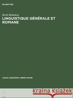 Linguistique générale et romane Malmberg, Bertil 9789027924292 De Gruyter Mouton - książka