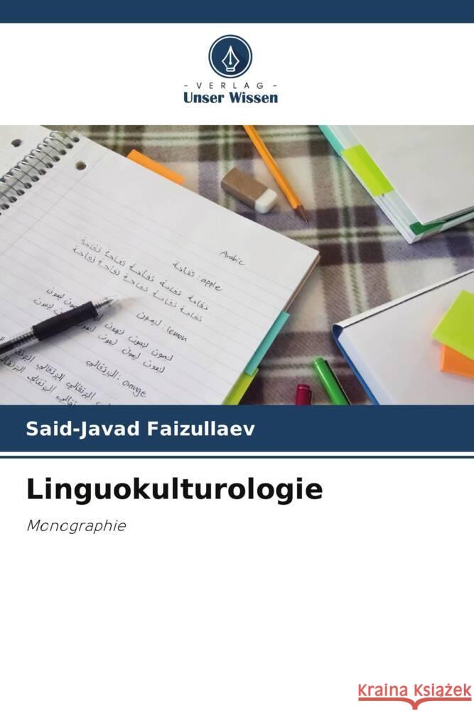 Linguokulturologie Faizullaev, Said-Javad 9786206367734 Verlag Unser Wissen - książka