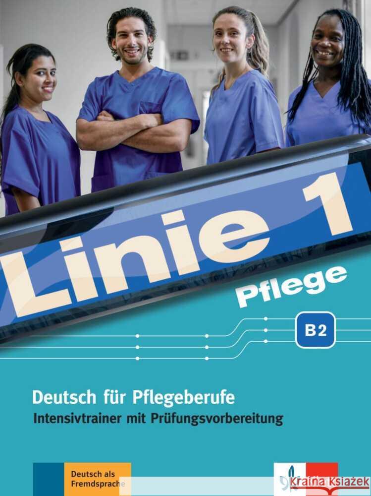 Linie 1 Pflege B2 Bolte-Costabiei, Christiane, Grosser, Regine, Schümann, Anja 9783126071840 Klett Sprachen GmbH - książka
