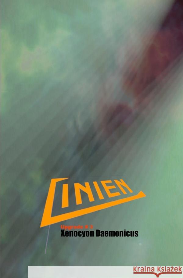 Linien Daemonicus, Xenocyon 9783759866097 epubli - książka