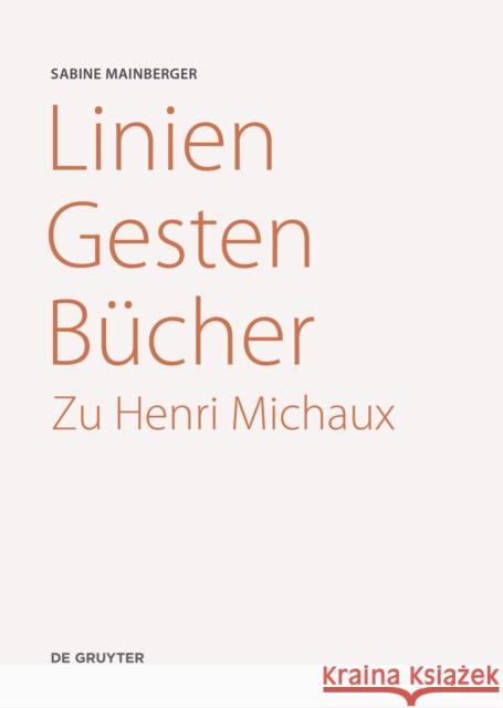 Linien - Gesten - B Sabine Mainberger 9783110702620 de Gruyter - książka