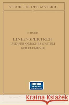 Linienspektren: Und Periodisches System Der Elemente Hund, F. 9783642495403 Springer - książka