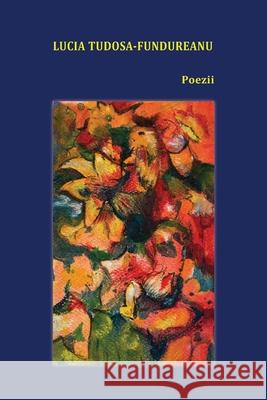 Linistea Albastra Lucia Tudosa-Fundureanu 9781936629589 Reflection Publishing Co. - książka