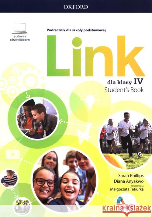 Link 4 Podręcznik z cyfrowym odzwierciedleniem Phillips Sarah Anyakwo Diana 9780194618939 Oxford University Press - książka