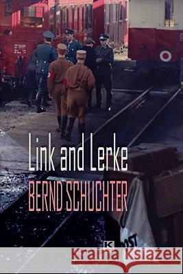 Link and Lerke Bernd Schuchter Rachel Hildebrandt 9781944608279 KBR Digital LLC - książka