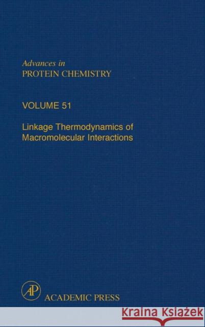 Linkage Thermodynamics of Macromolecular Interactions: Volume 51 Richards, Frederic M. 9780120342518 Academic Press - książka