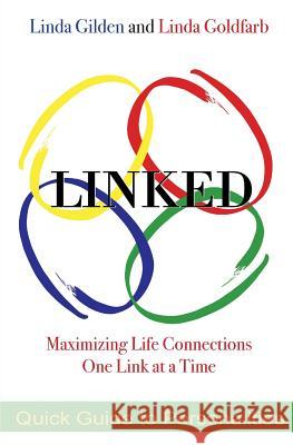 LINKED Quick Guide to Personalities: Maximizing Life Connections One Link at a Time Goldfarb, Linda 9781946708250 Bold Vision Books - książka