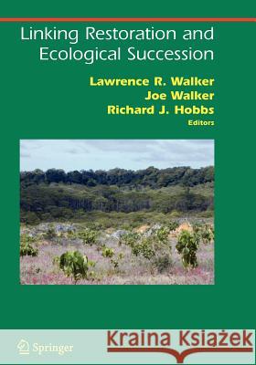 Linking Restoration and Ecological Succession  9781441922496 Springer Series on Environmental Management - książka