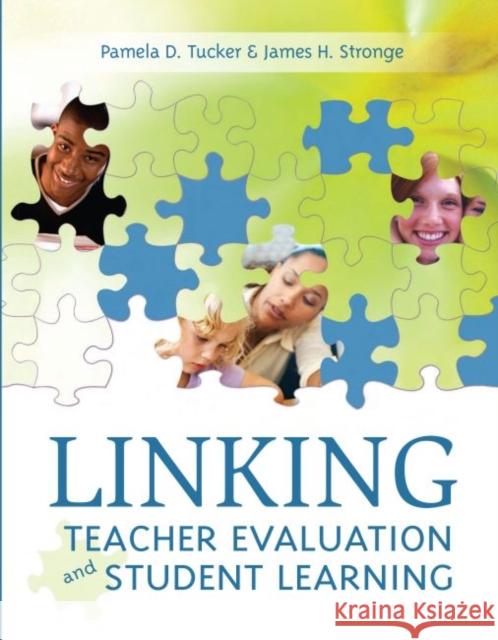 Linking Teacher Evaluation and Student Learning Pamela D. Tucker 9781416600329 Association for Supervision & Curriculum Deve - książka