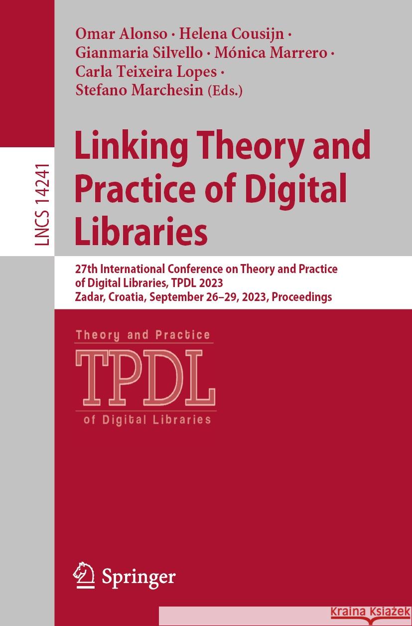 Linking Theory and Practice of Digital Libraries  9783031438486 Springer Nature Switzerland - książka