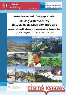 Linking Water Security to the Sustainable Development Goals Müfit Bahadir 9783736999015 Cuvillier - książka