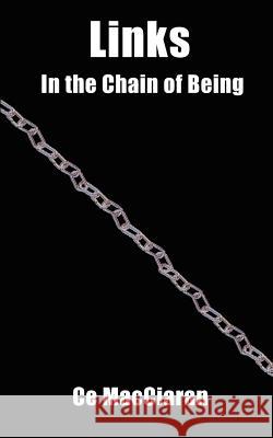 Links: In the Chain of Being Macciaran, Ce 9781410798060 Authorhouse - książka