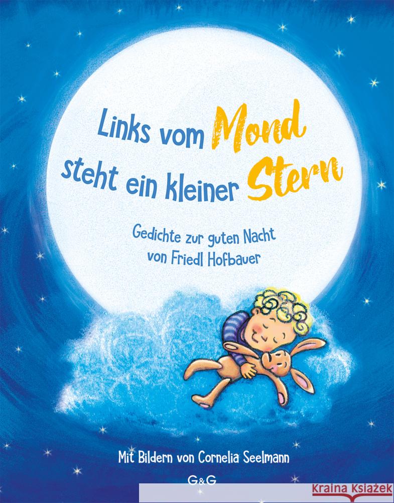 Links vom Mond steht ein kleiner Stern - Gedichte zur guten Nacht von Friedl Hofbauer Hofbauer, Friedl 9783707426175 G & G Verlagsgesellschaft - książka