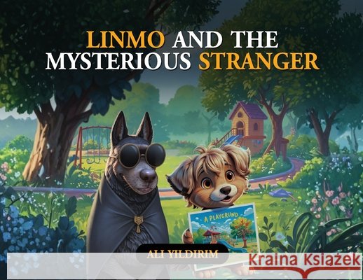 Linmo and the Mysterious Stranger Ali Yildirim 9781970277234 Omega IP Holding, Inc - książka
