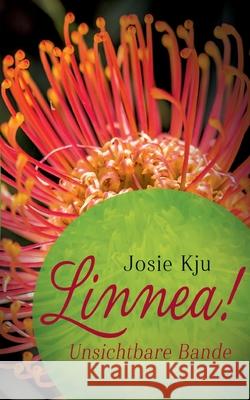 Linnea! Unsichtbare Bande Josie Kju 9783754323762 Books on Demand - książka