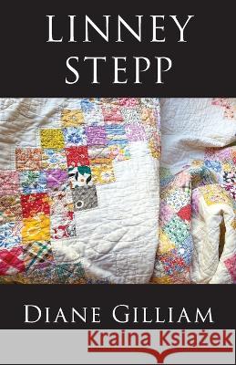 Linney Stepp Diane Gilliam 9781736525883 Saddle Road Press - książka