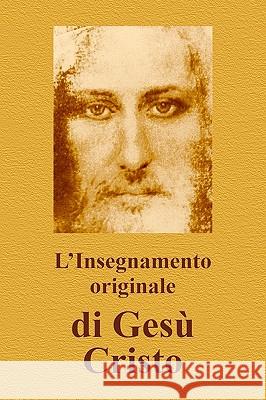 L'Insegnamento Originale Di Gesù Cristo Antonov, Vladimir 9781438200408 Createspace - książka