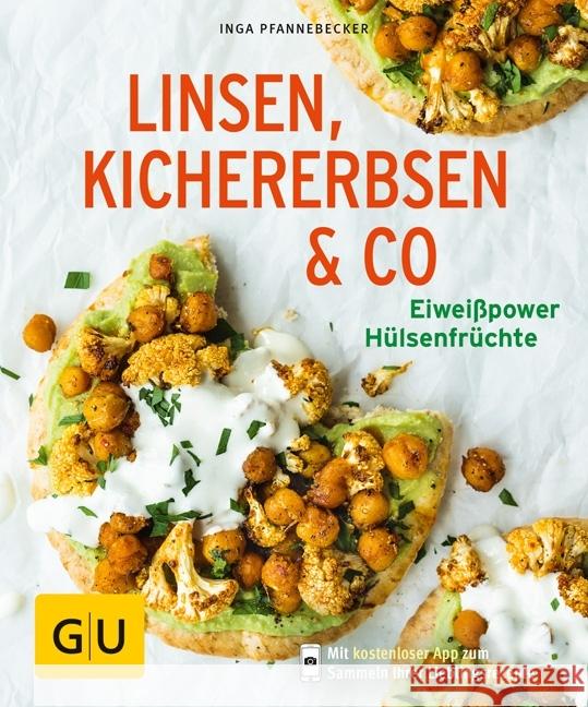 Linsen, Kichererbsen & Co. : Eiweißpower Hülsenfrüchte Pfannebecker, Inga 9783833864605 Gräfe & Unzer - książka