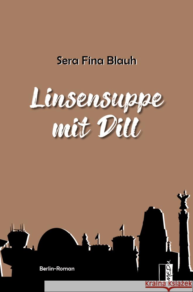 Linsensuppe mit Dill Blauh, Sera Fina 9783963520686 MEDU Verlag - książka