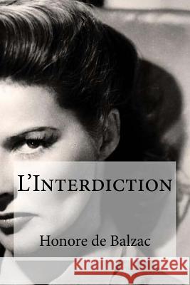 L'Interdiction Honore D Hollybooks 9781534979185 Createspace Independent Publishing Platform - książka