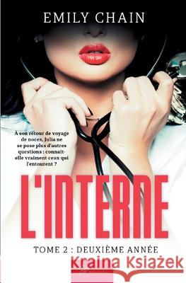 L'Interne - Tome 2: Deuxième année Emily Chain 9782390451129 So Romance - książka