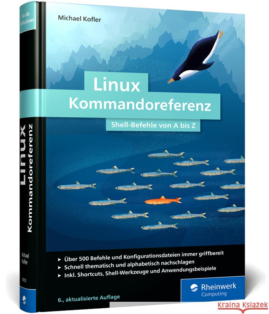 Linux Kommandoreferenz Kofler, Michael 9783367101030 Rheinwerk Computing - książka