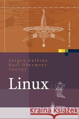 Linux: Konzepte, Kommandos, Oberflächen Gulbins, Jürgen 9783642624643 Springer - książka