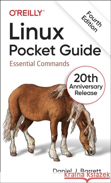 Linux Pocket Guide: Essential Commands Daniel J. Barrett 9781098157968 O'Reilly Media - książka